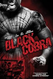 Nonton Film When the Cobra Strikes (2012) Terbaru