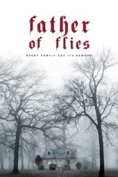 Nonton Film Father of Flies (2021) Terbaru