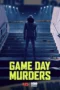 Nonton Film Game Day Murders (2026) Terbaru Nonton Film Game Day Murders (2026) Terbaru